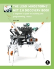 Image for The LEGO Mindstorms NXT 2.0 discovery book: a beginner&#39;s guide to building and programming robots