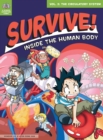 Image for Survive! Inside the Human Body, Vol. 2