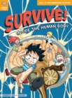 Image for Survive! Inside the Human Body, Vol. 3