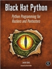Image for Black Hat Python  : Python programming for hackers and pentesters