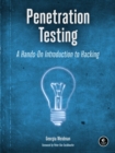 Image for Penetration testing: a hands-on introduction to hacking