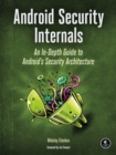 Image for Android security internals: an in-depth guide to Android&#39;s security architecture