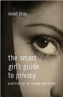 Image for The Smart Girl&#39;s Guide To Privacy