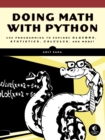 Image for Doing math with Python: use programming to explore algebra, statistics, calculus, and more!
