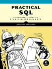 Image for Practical SQL  : a beginner&#39;s guide to storytelling with data