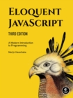 Image for Eloquent JavaScript, 3rd Edition: A Modern Introduction to Programming