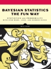 Image for Bayesian Statistics the Fun Way