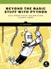 Image for Python Beyond the Basics: Best Practices for Writing Clean Code
