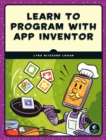 Image for Learn to Program with App Inventor