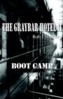Image for The Graybar Hotel II / Boot Camp