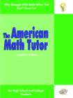 Image for The American Math Tutor : Algebra Edition