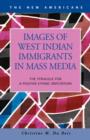 Image for Images of West Indian Immigrants in Mass Media