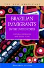 Image for Brazilian Immigrants in the United States : Cultural Imperialism and Social Class