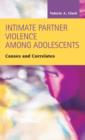 Image for Intimate Partner Violence Among Adolescents
