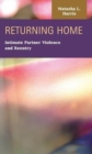 Image for Returning Home : Intimate Partner Violence and Reentry