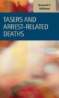 Image for TASERs and Arrest-Related Deaths