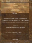 Image for Texts and Translations of the Chronicle of Michael the Great (Vol 1-11)