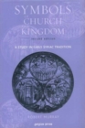 Image for Symbols of Church and Kingdom : A Study in Early Syriac Tradition