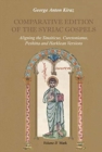 Image for Comparative Edition of the Syriac Gospels (Vol 2) : Aligning the Sinaiticus, Curetonianus, Peshitta and Harklean Versions