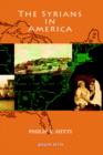 Image for The Syrians in America : With an Introduction by Talcott Williams