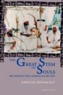 Image for The Great Stem of Souls : Reconstructing Mandaean History