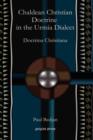 Image for Chaldean Christian Doctrine in the Urmia Dialect : Doctrina Christiana