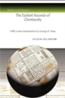 Image for The Earliest Records of Christianity : With a New Introduction by George A. Kiraz