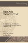 Image for Midrash and Context : Proceedings of the 2004 and 2005 SBL Consultation on Midrash