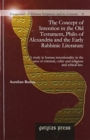 Image for The Concept of Intention in the Old Testament, Philo of Alexandria and the Early Rabbinic Literature : A study in human intentionality in the area of criminal, cultic and religious and ethical law.