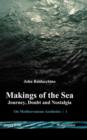 Image for Makings of the Sea : Journey, Doubt and Nostalgia