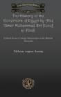 Image for The History of the Governors of Egypt by Abu &#39;Umar Muhammad ibn Yusuf al-Kindi