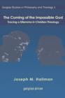 Image for The Coming of the Impassible God: Tracing a Dilemma in Christian Theology