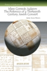 Image for Islam Corrects Judaism : The Polemics of a Thirteenth Century Jewish Convert