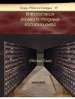 Image for Bibliotheca Arabico-Hispana Escurialensis