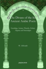 Image for The Divans of the Six Ancient Arabic Poets : Ennabiga, Antara, Tharafa, Zuhair, Alqama and Imruulqais