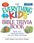 Image for The Everything Kids Bible Trivia Book