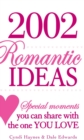 Image for 2002 Romantic Ideas : Special Moments You Can Share With the One You Love