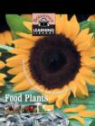 Image for Food plants: learn about the many different kinds of plants we eat.