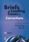 Image for Briefs of Leading Cases in Corrections