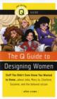 Image for The Q Guide To Designing Women