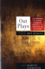 Image for Out plays  : landmark gay and lesbian plays of the twentieth century