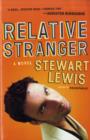 Image for Relative stranger  : a novel