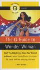 Image for The &quot;Q&quot; Guide to Wonder Woman