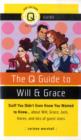 Image for The Q Guide To Will And Grace