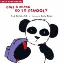 Image for Does a panda go to school?