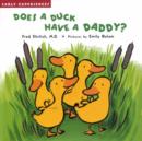 Image for Does a Duck Have a Daddy?