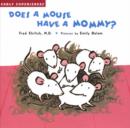 Image for Does a Mouse Have a Mommy?