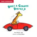 Image for Does a Giraffe Drive?