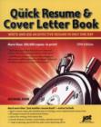 Image for The quick resume &amp; cover letter book  : write and use an effective resume in only one day
