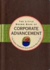 Image for The little brown book of corporate advancement